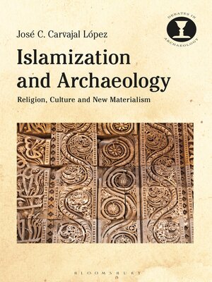 cover image of Islamization and Archaeology